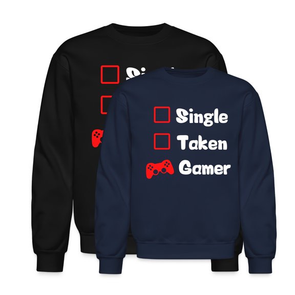 EcoLoom Gamer Valentine Gifts Single Taken Gamer Funny Midweight Crewneck Sweatshirt Black-M