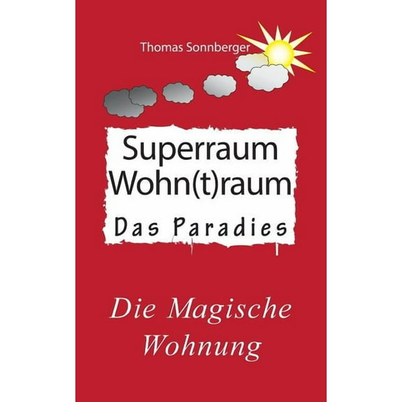 Hygge, Superraum Wohntraum: Die magische Wohnung, Glück für Fortgeschrittene, (Paperback)