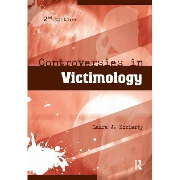 Controversies in Victimology, (Hardcover)