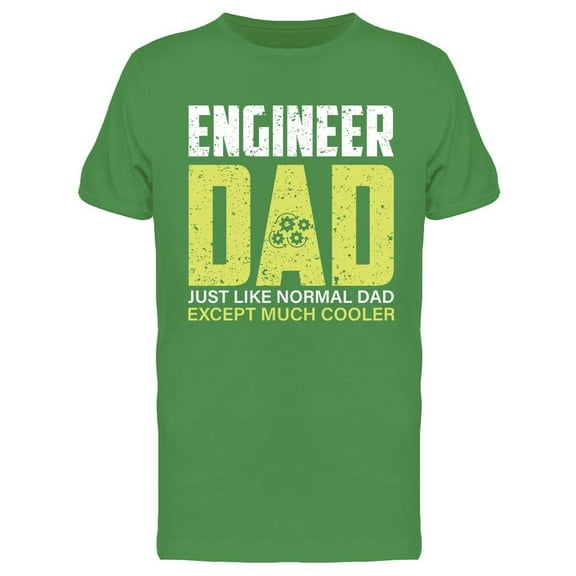 Engineer Dad Tee Men's -Image by Shutterstock