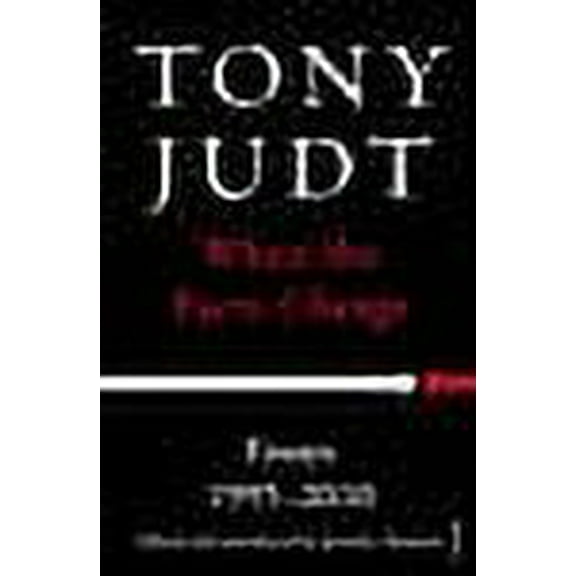 When the Facts Change Tony Judt (Paperback)