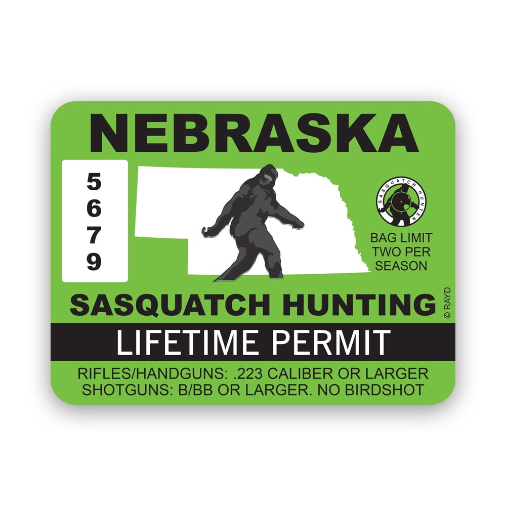 Nebraska Sasquatch Hunting Permit Sticker Decal Self Adhesive Vinyl