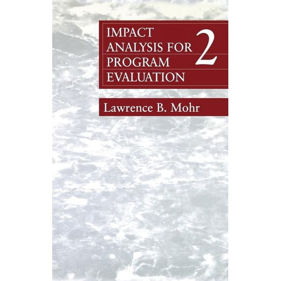 Impact Analysis for Program Evaluation, (Hardcover)