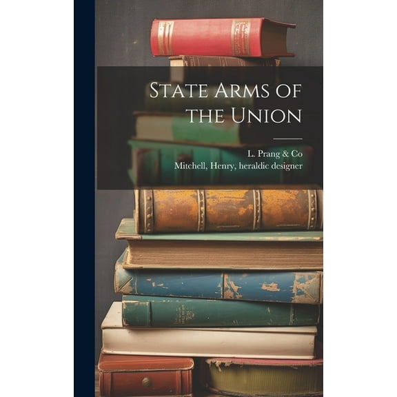 State Arms of the Union (Hardcover)