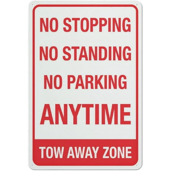 No Stopping No Standing No Parking Anytime Tow Away Zone Sign For House 12"" X 8"" Yard Sign, Premium Aluminum, Sun-Proof, Rust-Free