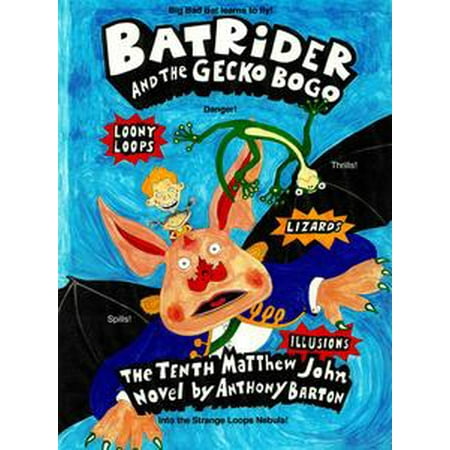 - Bat Rider and the Gecko Bogo - eBook