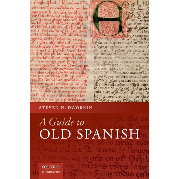 A Guide to Old Spanish, (Paperback)