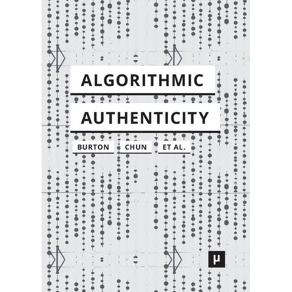 Algorithmic Authenticity: An Overview, (Paperback)
