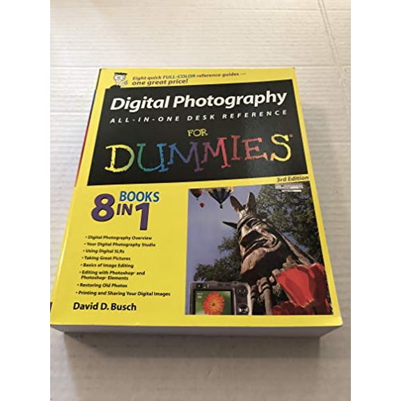 Pre-Owned Digital Photography All-in-one Desk Reference for Dummies, 9780470037430, 0470037431, Paperback, 3 edition