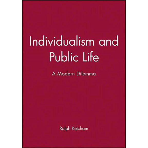 Individualism and Public Life: British Internal Security in the Twentieth Century, (Hardcover)