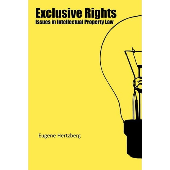 Exclusive Rights: Issues in Intellectual Property Law (Paperback)