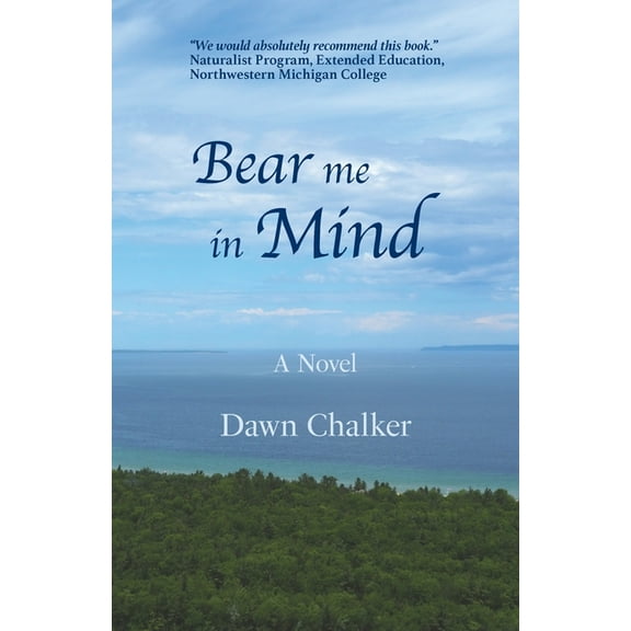 Bear Me in Mind (Paperback) by Dawn Chalker