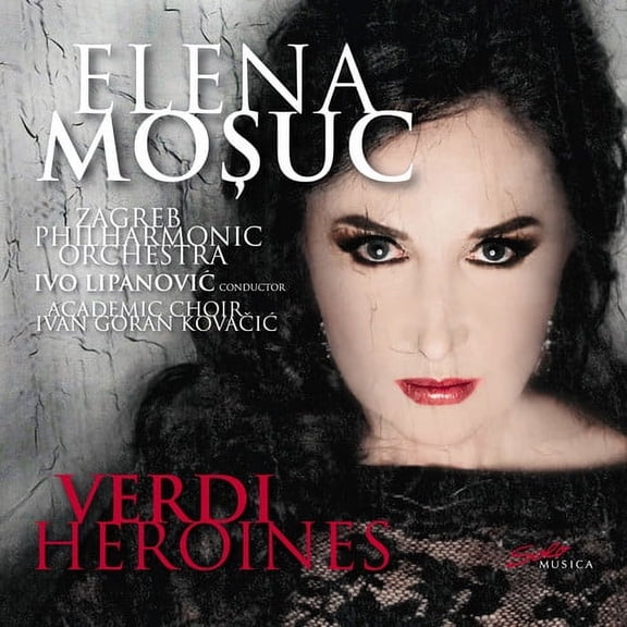 Elena Mosuc - Verdi Heroines - Music & Performance - CD