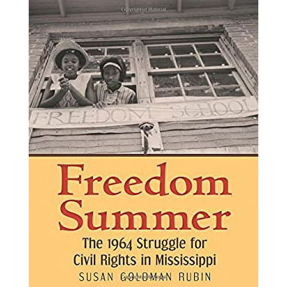 Freedom Summer : The 1964 Struggle for Civil Rights in Mississippi 9780823429202 Used / Pre-owned