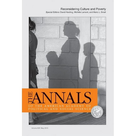 Annals of the American Academy of Politi Reconsidering Culture and Poverty, Book 629, (Paperback)