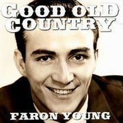 Faron Young: Good Old Country