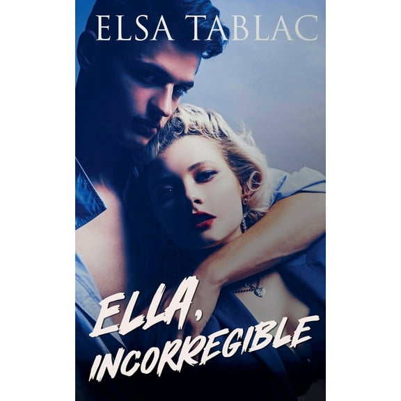 Ella, incorregible, (Paperback)