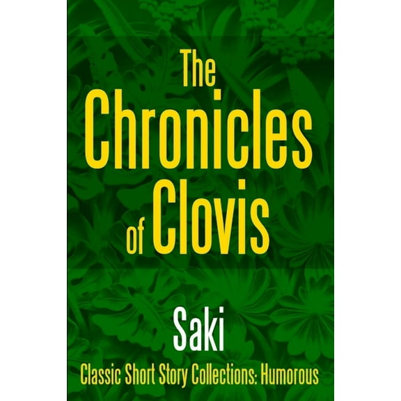 The Chronicles of Clovis, (Paperback)