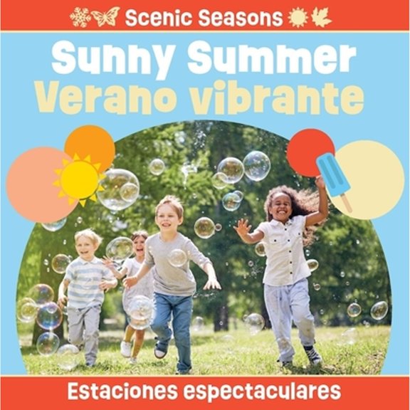 Pre-Owned Sunny Summer / Verano Vibrante (Hardcover) by Chosen Spot Publishing (Editor), Yanitzia Canetti