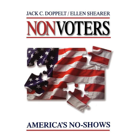 Nonvoters: America's No-Shows, (Paperback)
