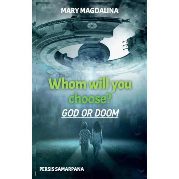 Whom Will You Choose? God or Doom, (Paperback)