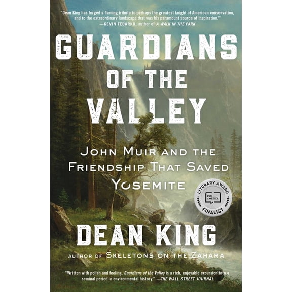Guardians of the Valley: John Muir and the Friendship That Saved Yosemite, (Paperback)