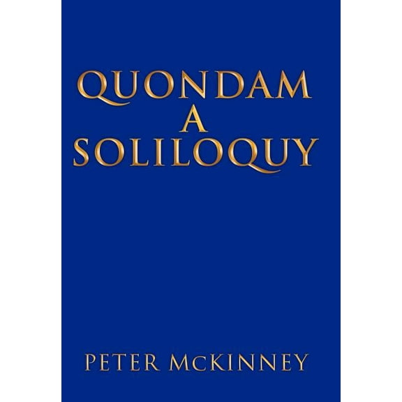 Quondam a Soliloquy (Hardcover)