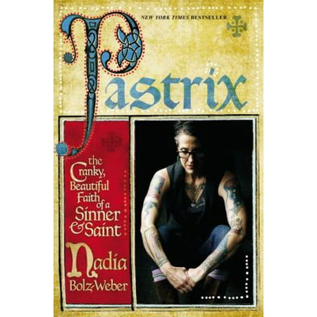 Pastrix The Cranky Beautiful Faith of a Sinner Saint Epub-Ebook