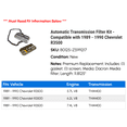 thumbnail image 2 of Automatic Transmission Filter Kit - Compatible with 1989 - 1990 Chevy R3500, 2 of 2