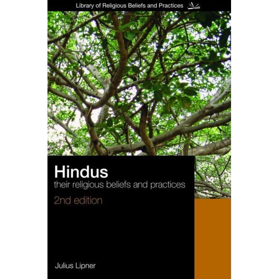 Library of Religious Beliefs and Practic Hindus: Their Religious Beliefs and Practices, (Paperback)