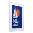 thumbnail image 2 of Stupell Industries Traditional Born For The Coast White Framed Print Under Glass, 14 x 20, by Creative Studio, 2 of 8