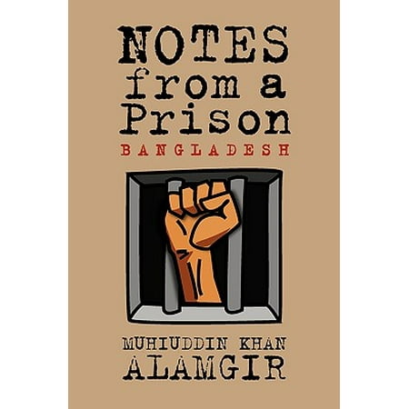 Notes From A Prison Bangladesh Walmart Com