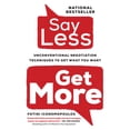 thumbnail image 1 of Pre-Owned Say Less: Unconventional Negotiation Techniques to Get What You Want (Paperback) 1443464589 9781443464581, 1 of 1
