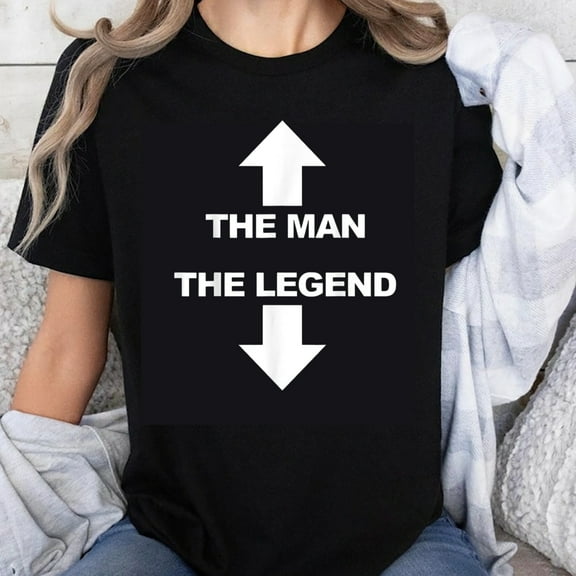 100% Cotton The Man The Legend Funny T-Shirt For Men Women Unisex Casual Graphic Tee Shirt Gift Idea
