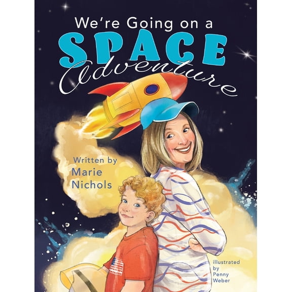 We're Going on a Space Adventure, (Hardcover)