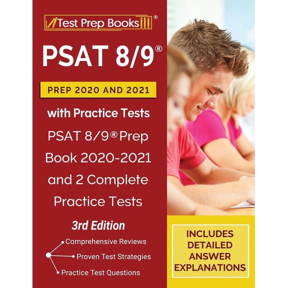 PSAT 8/9 Prep 2020 and 2021 with Practice Tests: PSAT 8/9 Prep Book 2020-2021 and 2 Complete Practice Tests [3rd Edition, (Paperback)