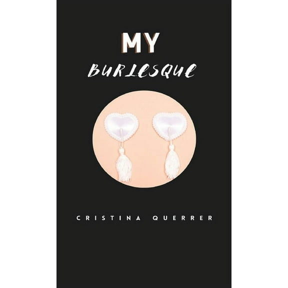 My Burlesque, (Paperback)