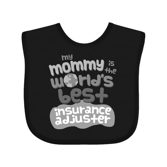 Inktastic Insurance Adjuster Mommy for Son Daughter Boys or Girls Baby Bib
