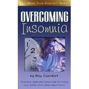 Overcoming Insomnia: Practical Help for Those Who Suffer from Sleep Deprivation [Paperback - Used]