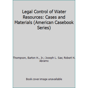 Pre-Owned Legal Control of Water Resources: Cases and Materials (Hardcover) 0314862285 9780314862280
