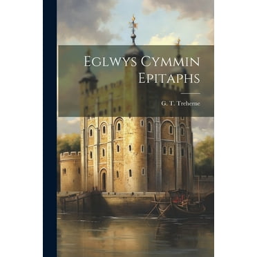 Eglwys Cymmin Epitaphs (Paperback)