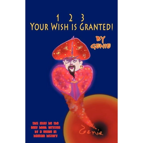 1, 2, 3 Your Wish Is Granted!, (Paperback)