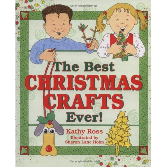 Pre-Owned Best Christmas Crafts Ever! (Hardcover) 0761316884 9780761316886