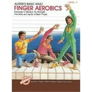 Alfred's Basic Adult Piano Course: Finger Aerobics Book 1: Exercises to Develop the Strength, Flexibility, and Agility of Each Finger