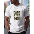 thumbnail image 1 of CAN'T STOP ME Camouflage Print Short Sleeved T-shirt, Casual Comfy Versatile Tee Top, Men's Leisure Everyday Spring/Summer Clothing Tee For Adult, Men, Women, Teen, Teenager, Adolescent, Youth, 1 of 4