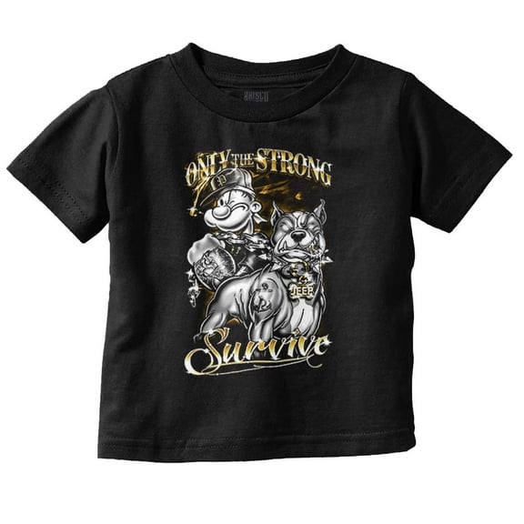 Urban Popeye Dog Only Strong Survive Toddler Boy Girl T Shirt Infant Toddler Brisco Brands 6M