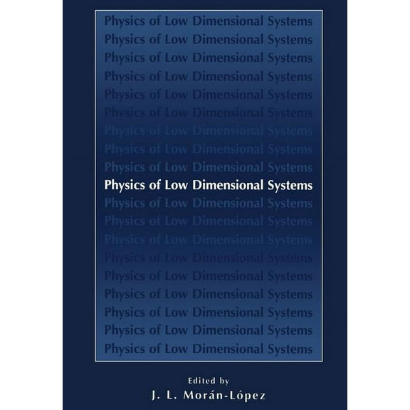 Physics of Low Dimensional Systems, (Paperback)