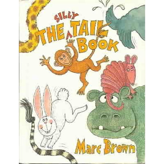 Pre-Owned The Silly Tail Book, 9780819311092, 081931109X, Hardcover, First Edition edition