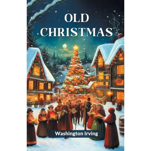 Old Christmas, (Paperback)