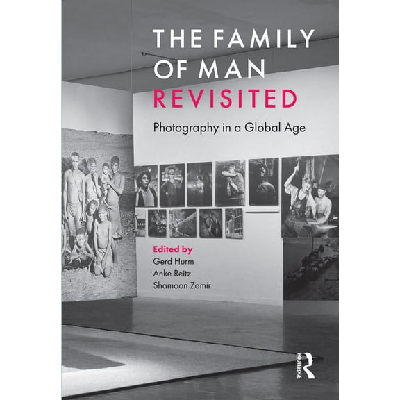 The Family of Man Revisited (Paperback)